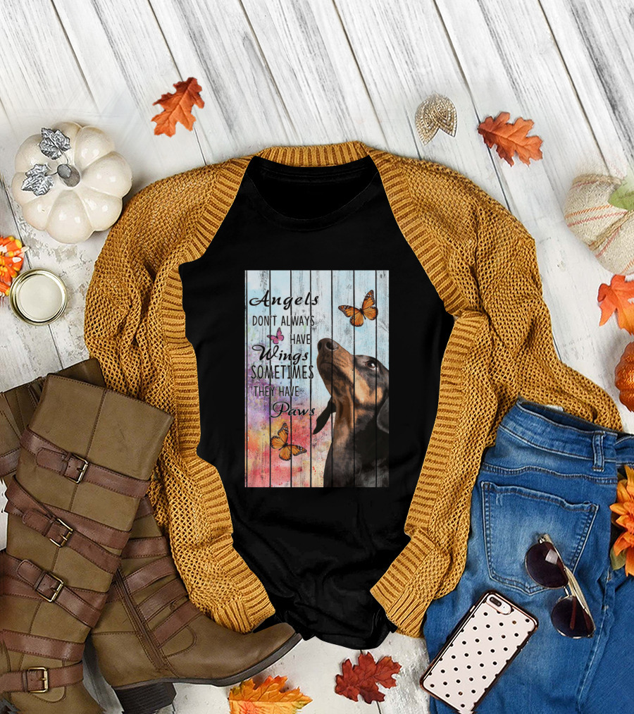 Angels Don't Always Have Wings Sometimes They Have Paws Dachshund Butterfly T-Shirt