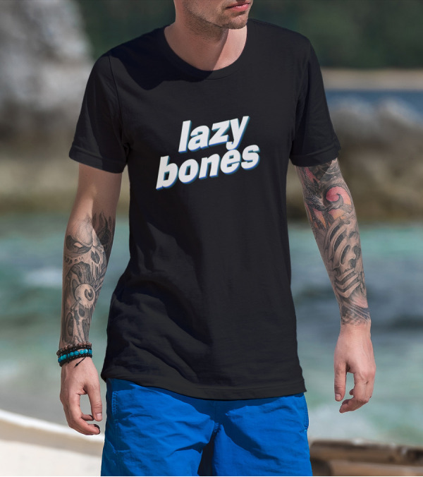 Lazy Bones T-Shirt