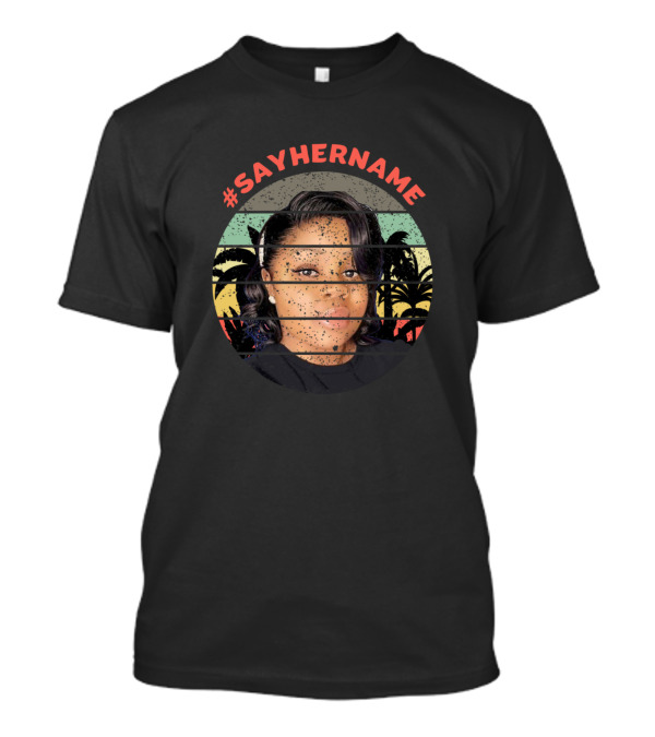 SAY HER NAME Breonna Taylor Vintage Sunset Social Justice Awareness T-Shirt