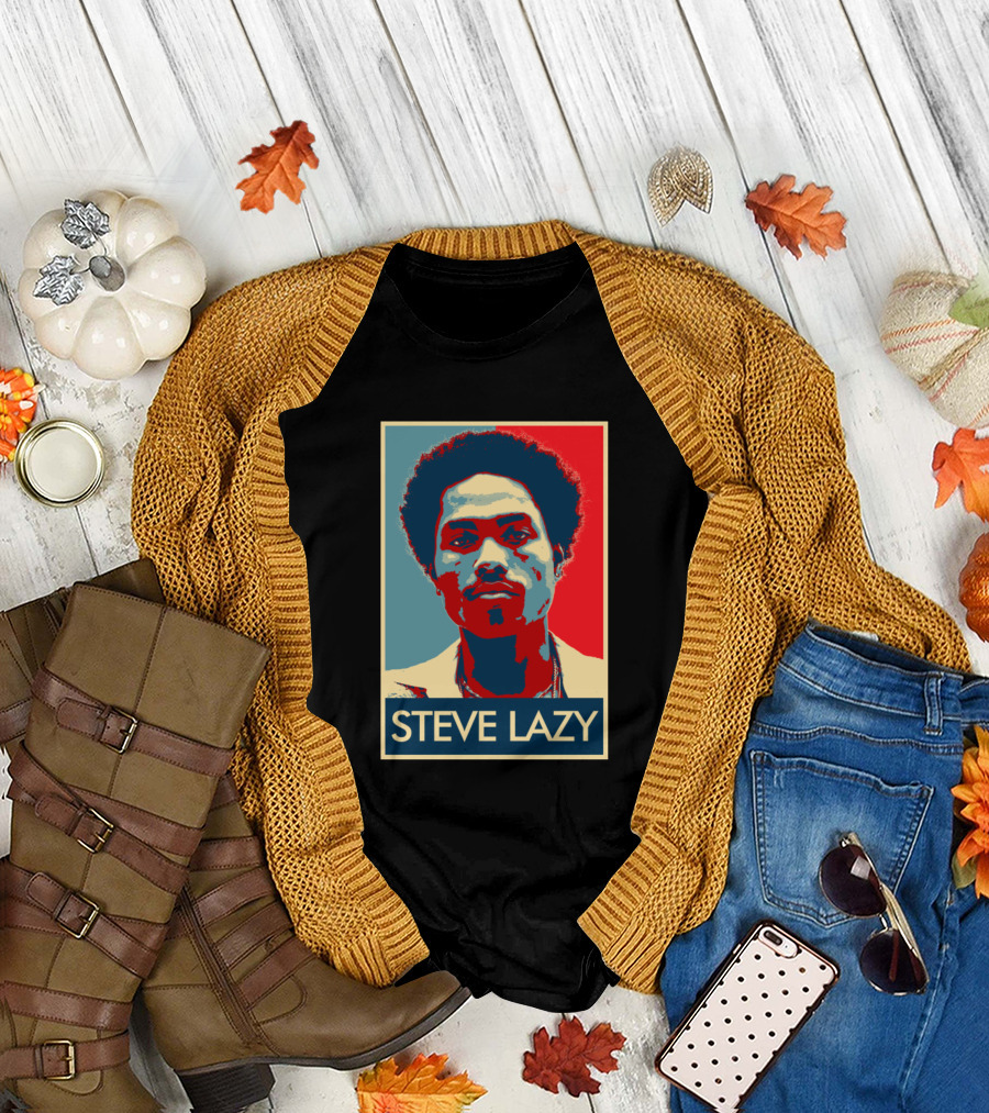 Steve Lazy Obama Hope T-Shirt