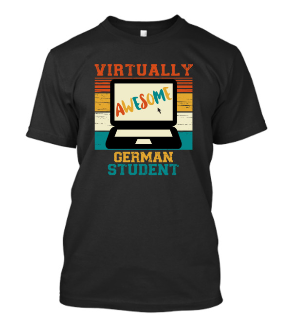 Virtually Awesome German Student T-Shirt