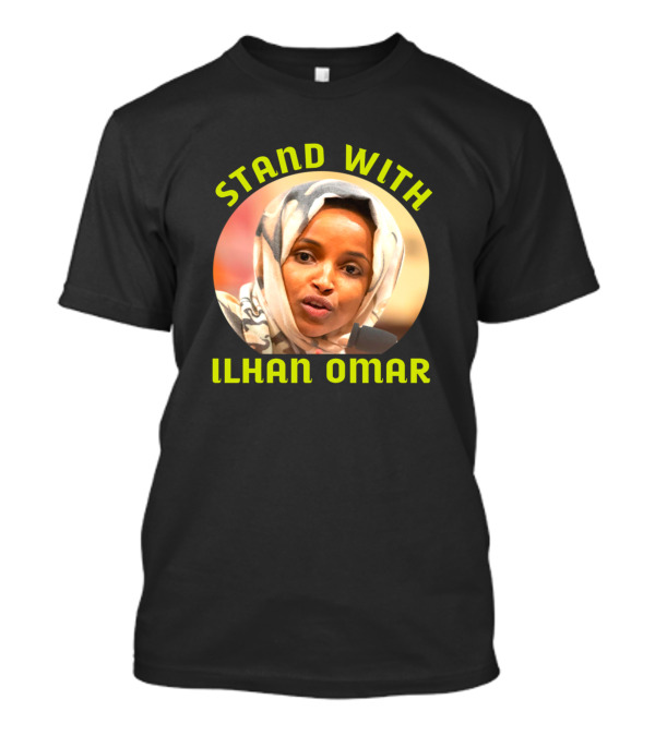 Stand With Ilhan Omar T-Shirt
