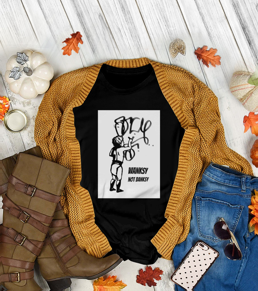 Wanksy Not A Banksy Graffiti Child Writing T-Shirt