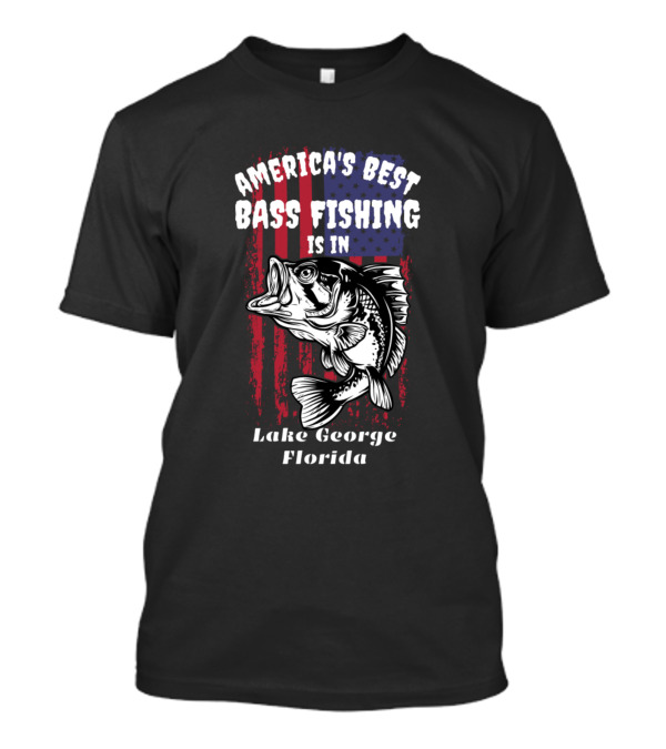 America's Best Bass Fishing Is In Lake George Florida T-Shirt