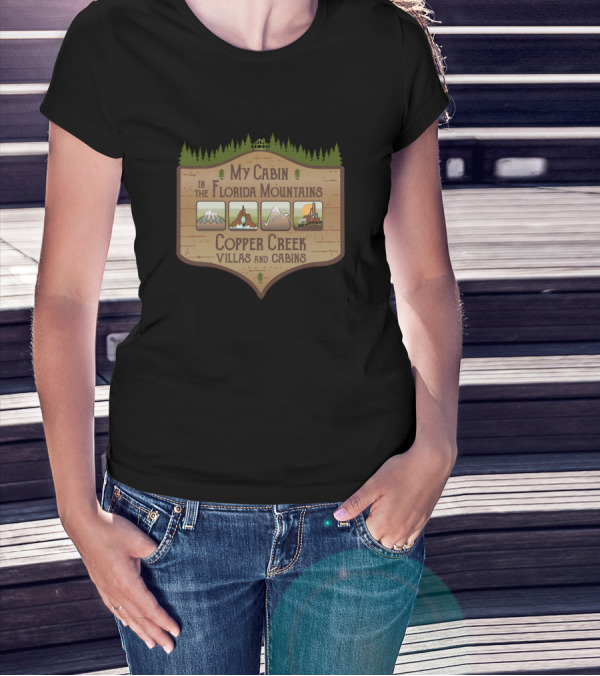 Copper Creek Villas And Cabins My Cabin In The Florida Mountains T-Shirt