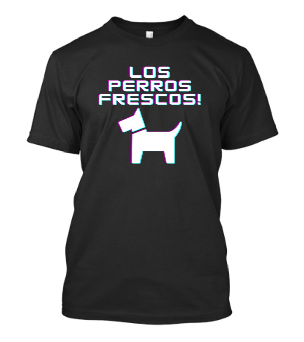 Los Perros Frescos Retro Dog T-Shirt