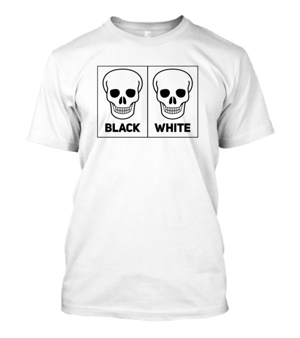 Anti Racism All Equal Black White Skulls T-Shirt