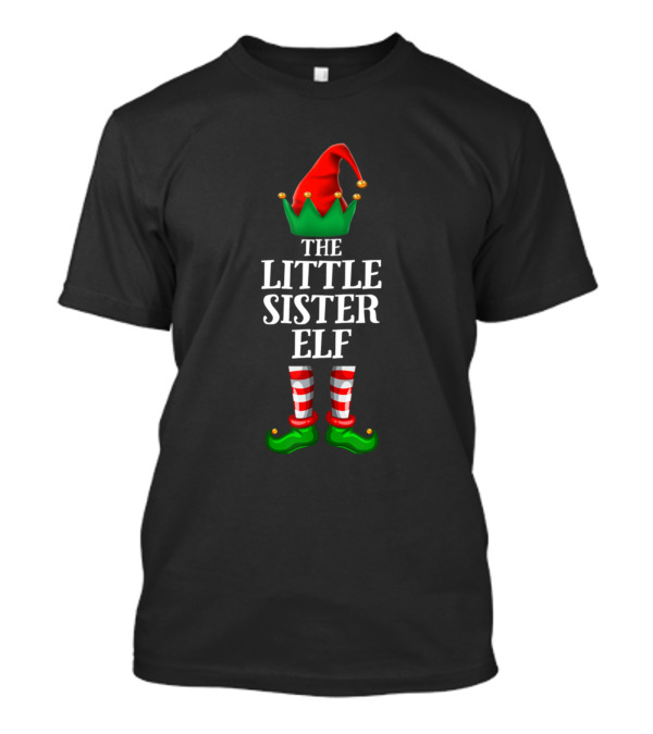 The Little Sister Elf Matching Family Christmas T-Shirt