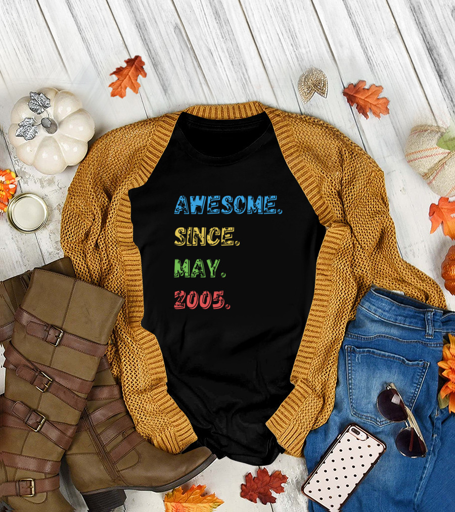 AWESOME SINCE MAY 2005 VINTAGE COLORED TEXT T-Shirt