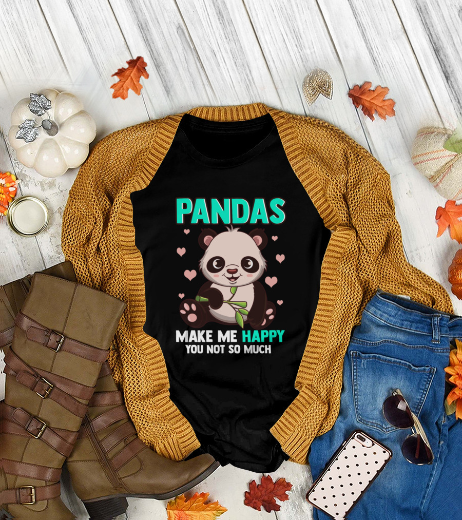 Pandas Make Me Happy You Not So Much Cute Panda Hearts T-Shirt