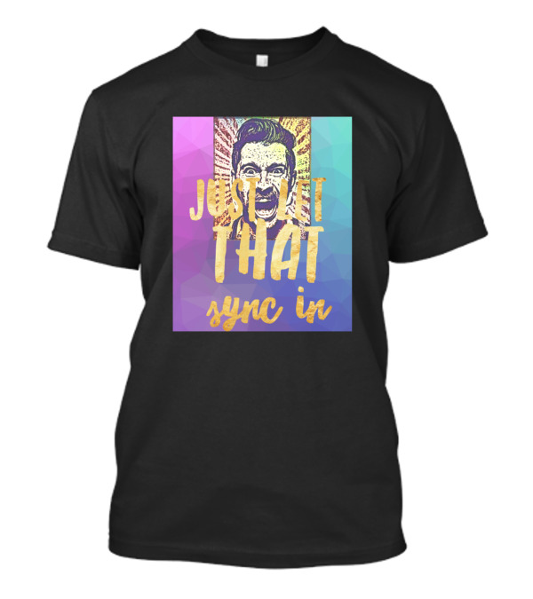 Just Let That Sync In Retro Comic Style Pop T-Shirt