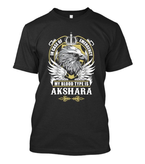 In Case Of Emergency My Blood Type Is Akshara Eagle Crown Motif T-Shirt