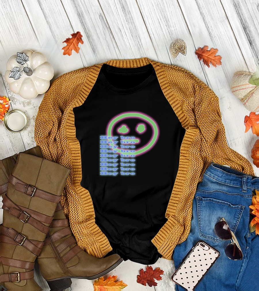 Hey Bro Neon Smile Face T-Shirt