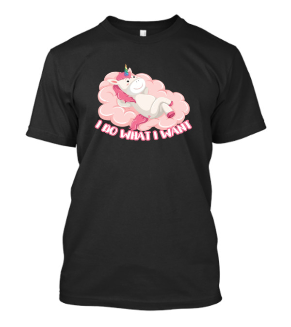 I Do What I Want Unicorn On Pink Cloud T-Shirt