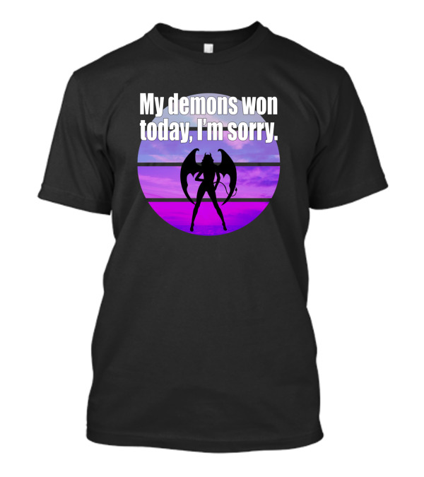 My Demons Won Today I'm Sorry Winged Silhouette Against Pink And Purple Sunset T-Shirt