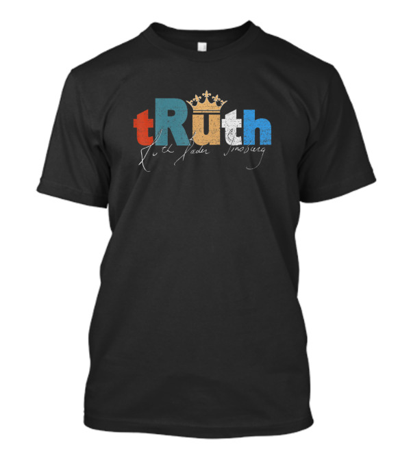 Truth Crown Ruth Bader Ginsburg T-Shirt