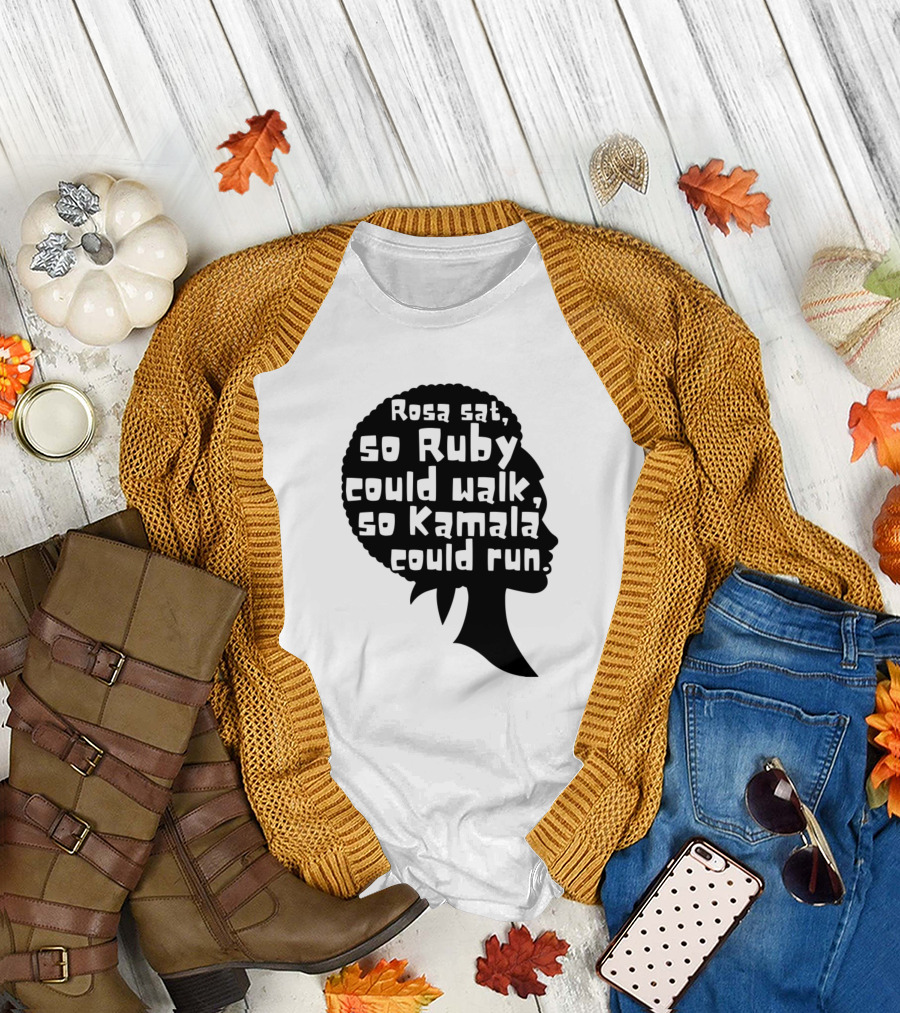 Rosa Sat So Ruby Could Walk So Kamala Could Run Afro T-Shirt