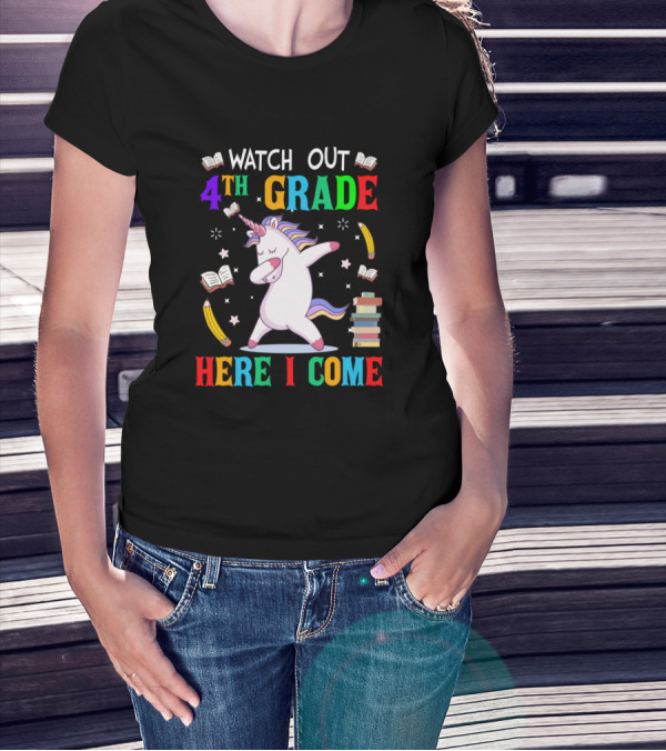 Watch Out 4Th Grade Here I Come Unicorn Dabbing Books Stars T-Shirt