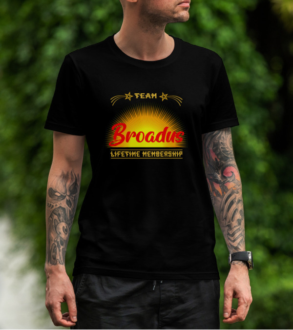 Team Broadus Lifetime Membership Sunburst Stars T-Shirt