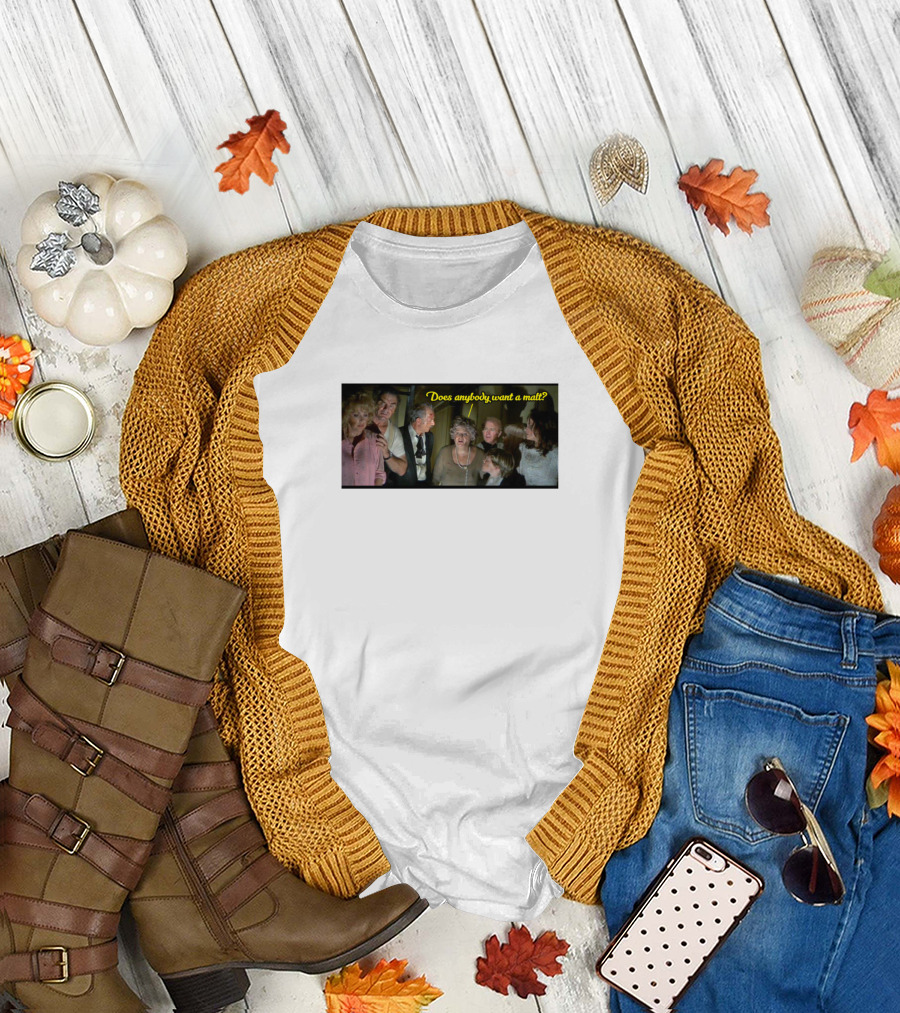Does Anybody Want A Malt Movie Scene Group Conversation T-Shirt