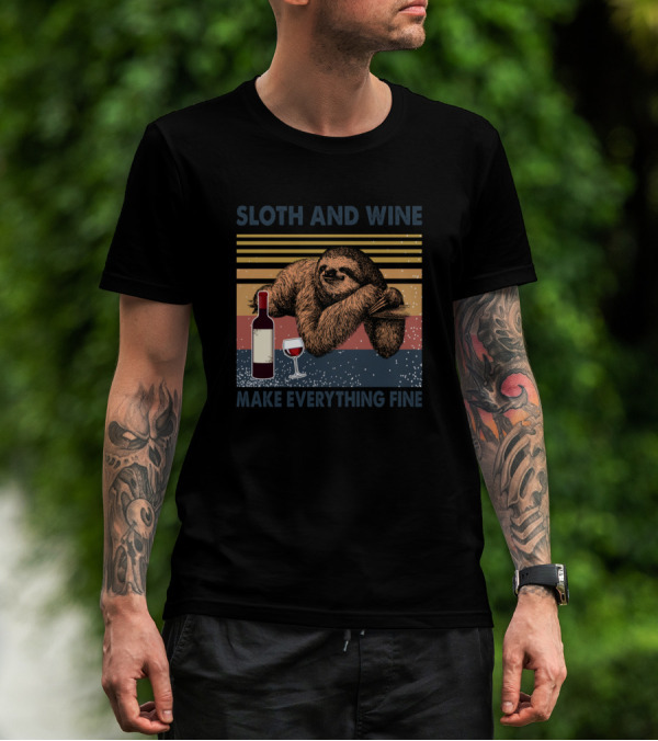 SLOTH AND WINE MAKE EVERYTHING FINE Vintage T-Shirt