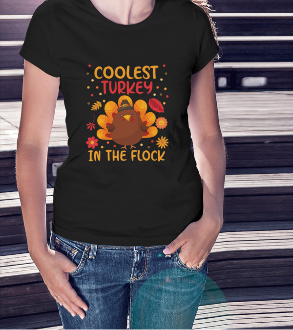 COOLEST TURKEY IN THE FLOCK Thanksgiving Autumn Leaves Pilgrim Hat T-Shirt