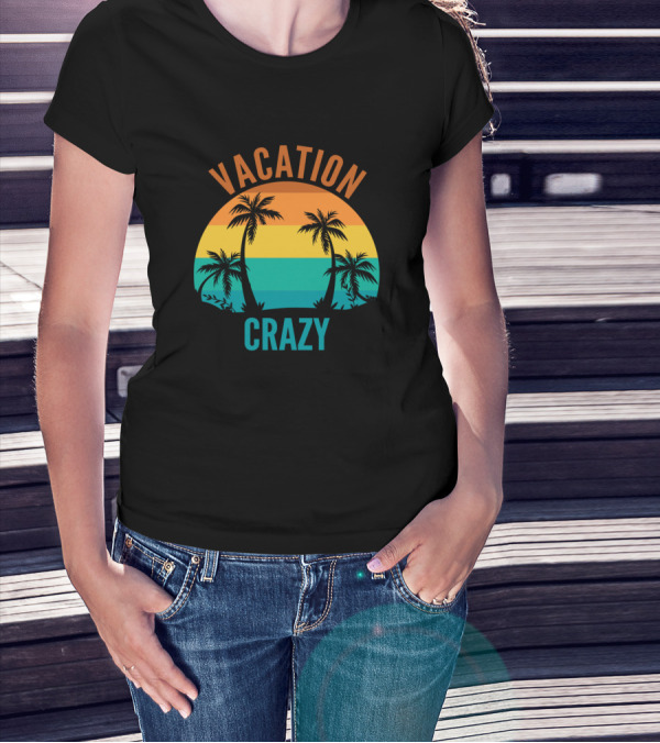 Vacation Crazy Palm Tree Sunset Retro Vibes T-Shirt