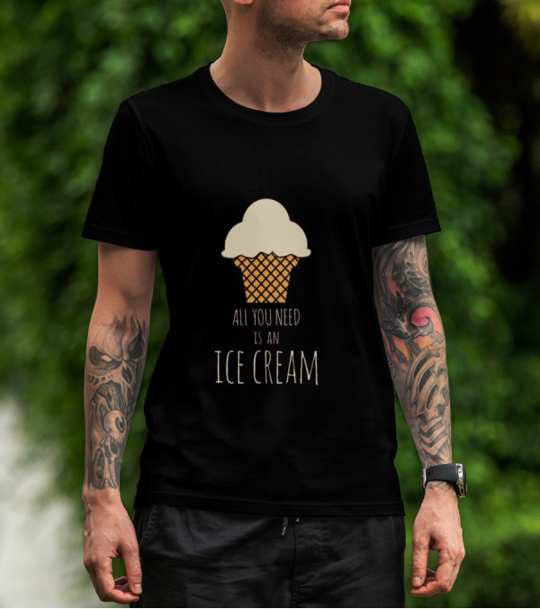 All You Need Is An Ice Cream T-Shirt
