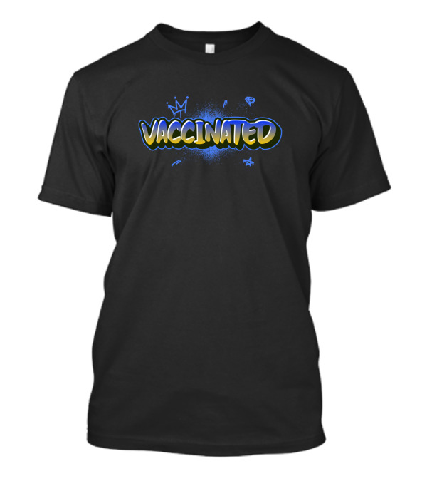 Vaccinated Graffiti Style With Crown And Diamond Elements T-Shirt
