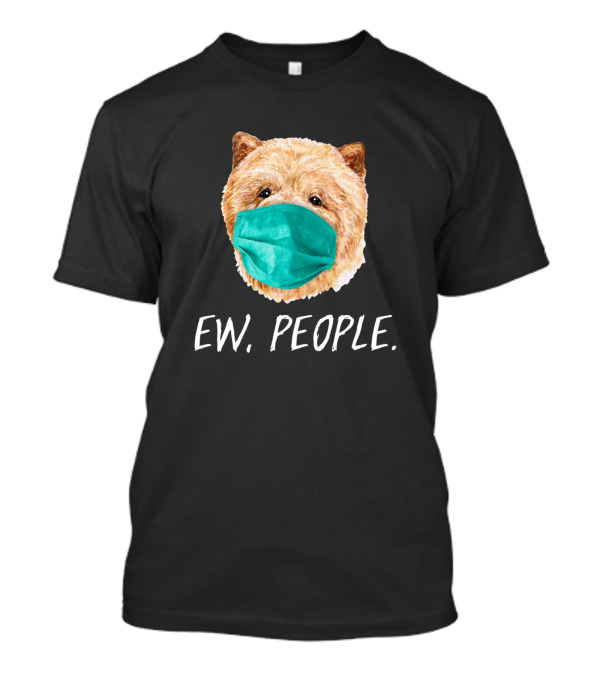 Chow Chow Dog Wearing A Face Mask Ew People T-Shirt