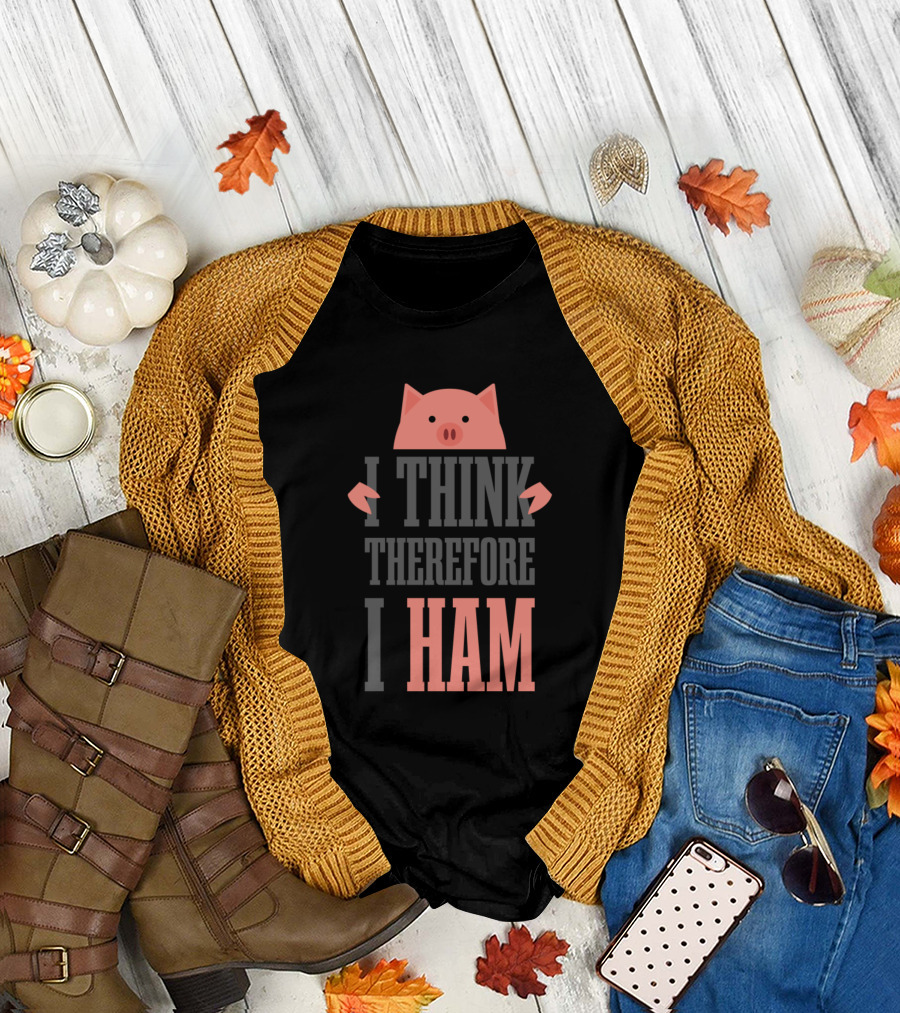 I Think Therefore I Ham Pig T-Shirt
