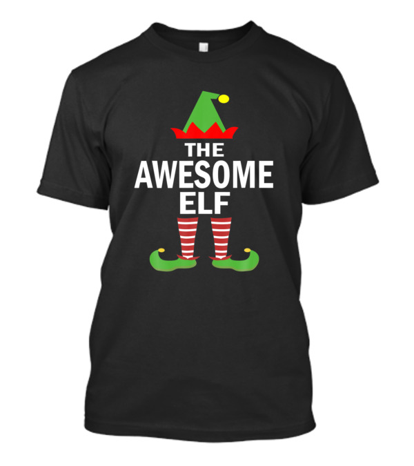 The Awesome Elf Matching Family Group Christmas Party T-Shirt