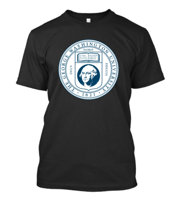 The George Washington University Seal Emblem 1821 Nobis Fiducia Deus T-Shirt