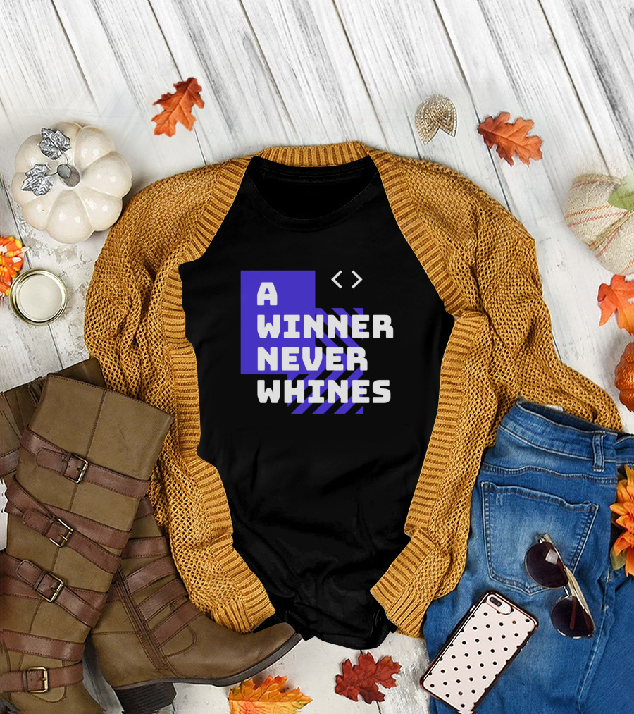 A Winner Never Whines Bold Typography with Arrows T-Shirt