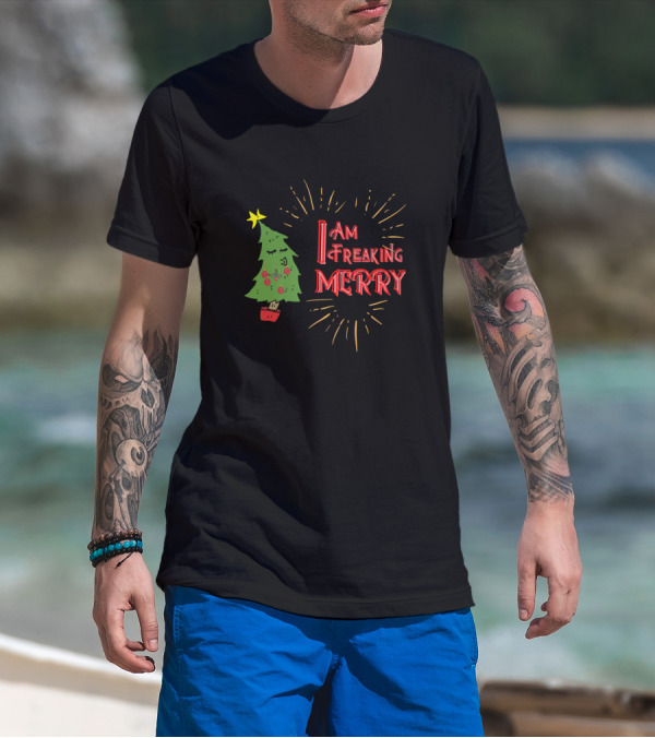 I Am Freaking Merry Christmas Tree Starburst T-Shirt