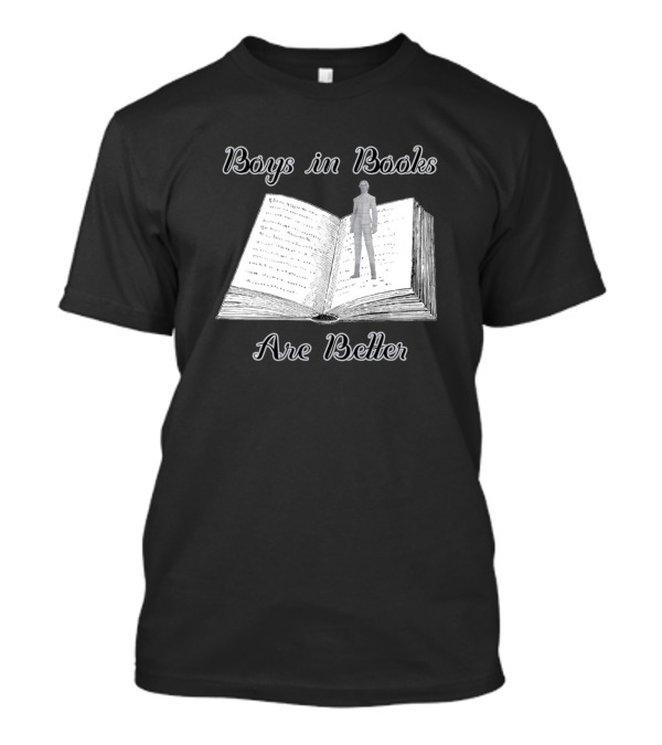 Boys In Books Are Better Open Book With Standing Figure T-Shirt