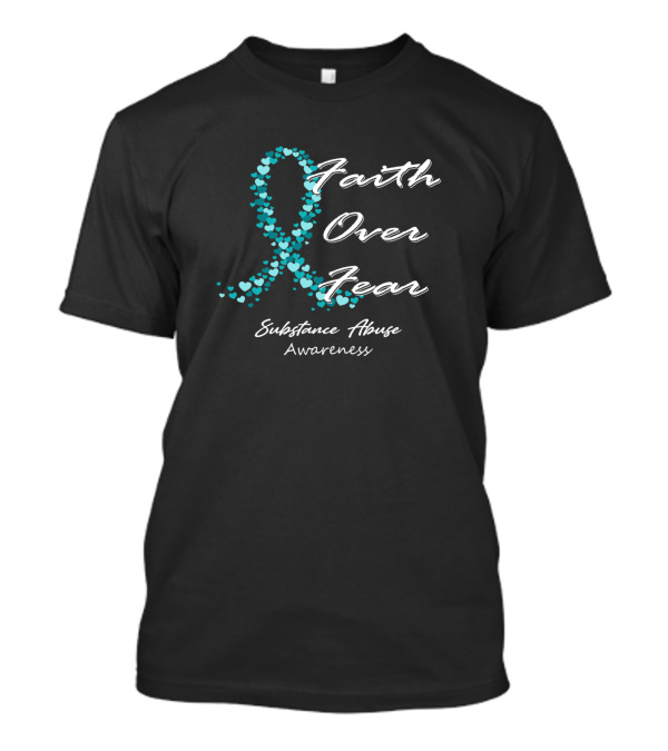 Faith Over Fear Substance Abuse Awareness Ribbon Hearts T-Shirt