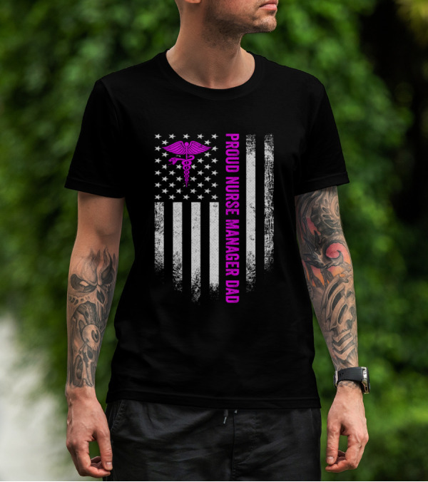 Proud Nurse Manager Dad Vintage USA American Flag Caduceus T-Shirt