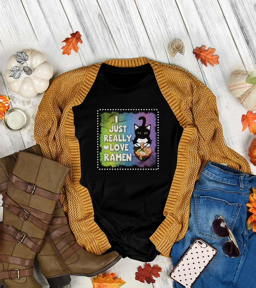I Just Really Love Ramen Cat Lover With Ramen Bowl T-Shirt
