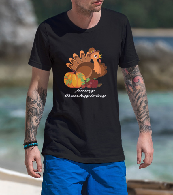 Funny Thanksgiving Turkey Pumpkin Apples T-Shirt