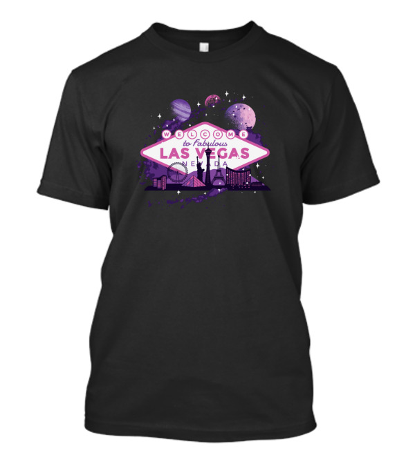 Welcome To Fabulous Las Vegas Nevada Cityscape With Planets And Stars T-Shirt