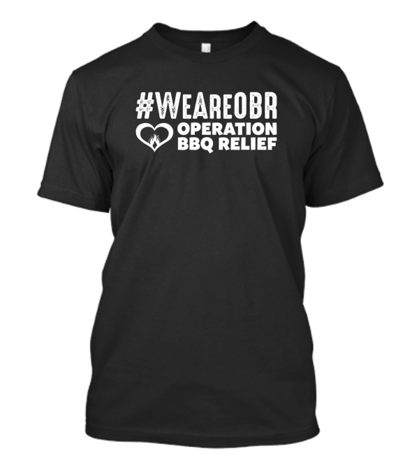 WeAreOBR Operation BBQ Relief Heart Flame T-Shirt