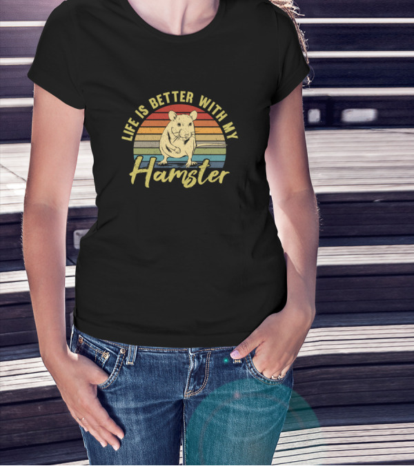 Life Is Better With My Hamster Vintage T-Shirt