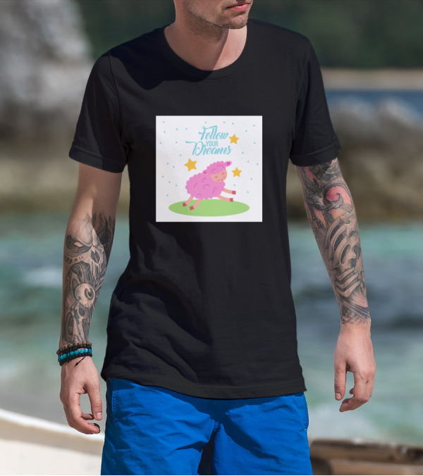 Follow Your Dreams Happy Pink Sheep With Stars T-Shirt