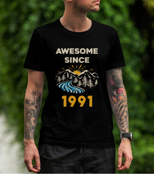 AWESOME SINCE 1991 Landscape Mountains Sun River Pines T-Shirt