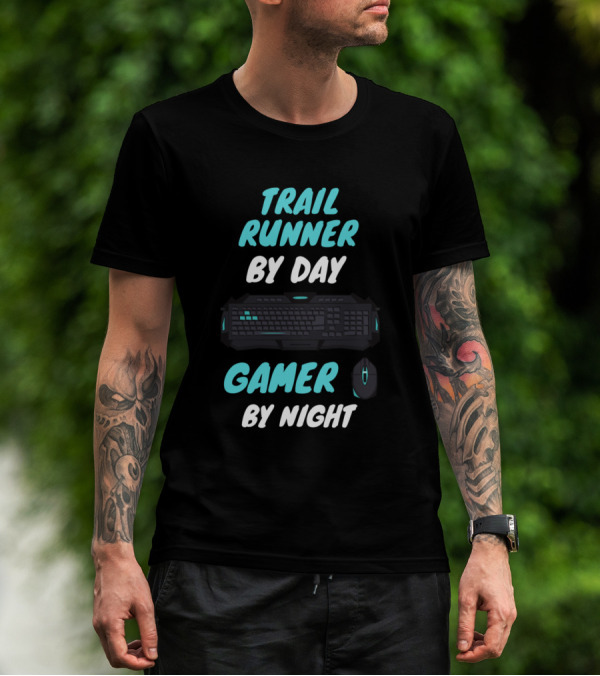 Trail Runner By Day Gamer By Night Keyboard Mouse Gaming T-Shirt
