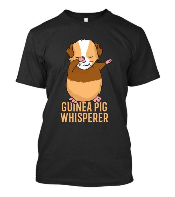 Guinea Pig Whisperer Dabbing Rodent Furbaby T-Shirt