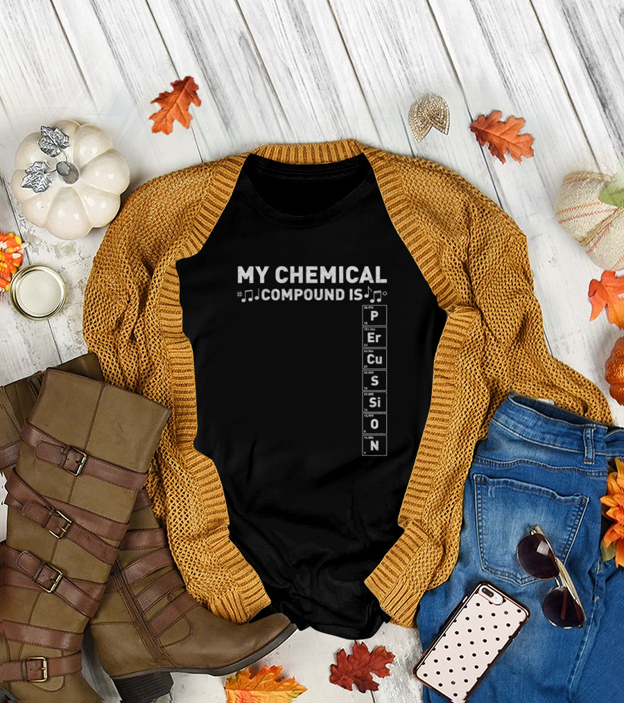 My Chemical Compound Is Percussion Band Geek Elements Marching T-Shirt