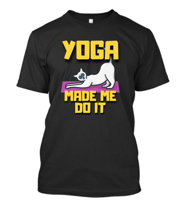 YOGA MADE ME DO IT Cat Pose On Purple Mat T-Shirt