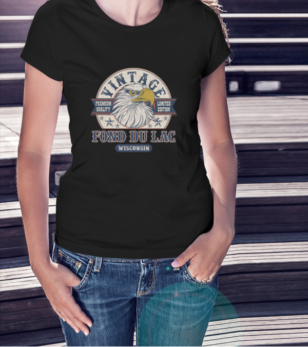 Vintage Fond Du Lac Wisconsin Eagle T-Shirt